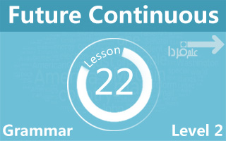 آینده استمراری یا Future Continuous
